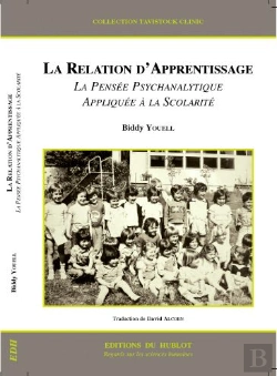 Bertrand.pt - La Relation D'Apprentissage ; La Pensée Psychanalytique Appliquée À La Scolarité