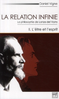 Bertrand.pt - La Relation Infinie ; La Philosophie De Lanza Del Vasto Tome 2 ; L'Être Et L'Esprit