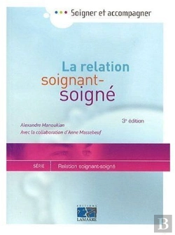 Bertrand.pt - La Relation Soignant-Soigné (3e Édition)