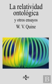 La Relatividad Ontológica Y Otros Ensayos