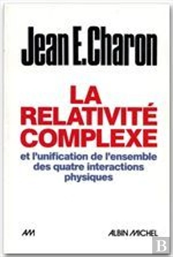Bertrand.pt - La Relativité Complexe Et L'Unification Des Quatre Interactions Physiques