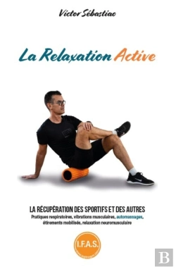 Bertrand.pt - La Relaxation Active : La Récupération Des Sportifs Et Des Autres