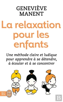 Bertrand.pt - La Relaxation Et La Meditation Pour Les Enfants