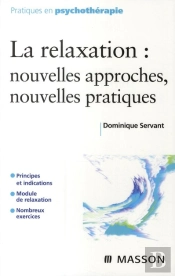 La Relaxation ; Nouvelle Approches, Nouvelles Pratiques