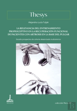 Bertrand.pt - La Relevancia Del Entrenamiento Propioceptivo En La Recuperación Funcional De Pacientes Con Artrosis En La Base Del Pulgar