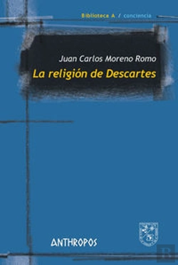 Bertrand.pt - La Religión De Descartes