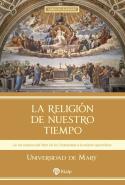 La Religion De Nuestro Tiempo