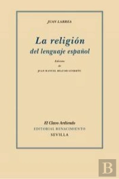 La Religión Del Lenguaje Español