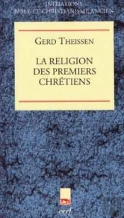 La Religion Des Premiers Chretiens