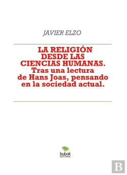 Bertrand.pt - La Religión Desde Las Ciencias Humanas. Tras Una Lectura De