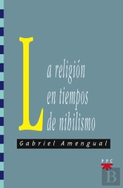 La Religión En Tiempos De Nihilismo