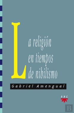 Bertrand.pt - La Religión En Tiempos De Nihilismo