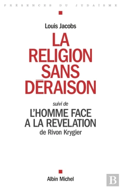 Bertrand.pt - La Religion Sans Déraison ; L'Homme Face À La Révélation