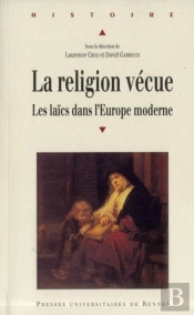 La Religion Vécue ; Les Laïcs Dans L'Europe Moderne