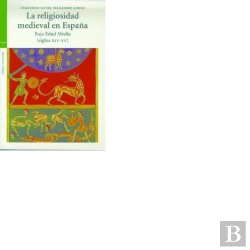 Bertrand.pt - La Religiosidad Medieval En España