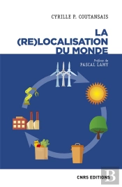 La (Re)Localisation Du Monde