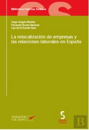 La Relocalización De Empresas Y Las Relaciones Laborales En España
