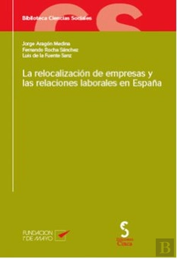 Bertrand.pt - La Relocalización De Empresas Y Las Relaciones Laborales En España