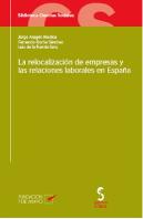 La Relocalización De Empresas Y Las Relaciones Laborales En España