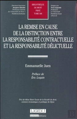 Bertrand.pt - La Remise En Cause De La Distinction Entre La Responsabilité Contractuelle Et La Responsabilité Délictuelle