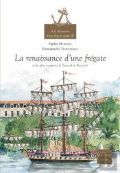 La Renaissance D'Une Frégate