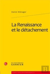 La Renaissance Et Le Détachement