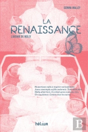 La Renaissance - L'Avenir De Molly