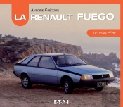 La Renault Fuego De Mon Père