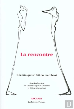Bertrand.pt - La Rencontre ; Chemin Qui Se Fait En Marchant