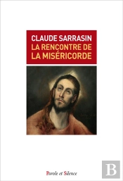 La Rencontre De La Miséricorde