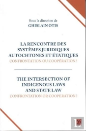 La Rencontre Des Systemes Juridiques Autochtones Et Etatiques