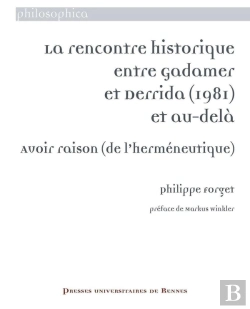 Bertrand.pt - La Rencontre Historique Entre Gadamer Et Derrida (1981) Et Au-Delà