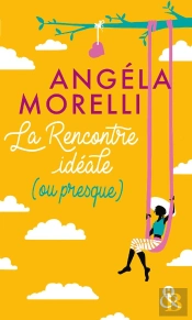 La Rencontre Ideale ( Ou Presque)