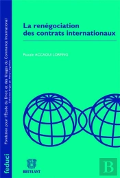 La Renegociation Des Contrats Internationaux