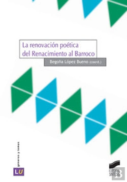 Bertrand.pt - La Renovación Poética Del Renacimiento Al Barroco