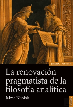 Bertrand.pt - La Renovacion Pragmatista De La Filosofia Analitica 3ª Ed