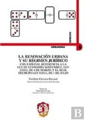 La Renovación Urbana Y Su Régimen Jurídico