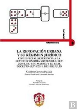 Bertrand.pt - La Renovación Urbana Y Su Régimen Jurídico