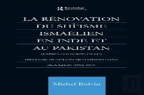 La Renovation Du Shi'Isme Ismaelien En Inde Et Au Pakistan