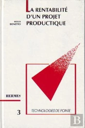 La Rentabilite D'Un Projet Productique Technologies De Pointe 3