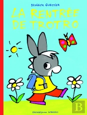 La Rentrée De Trotro