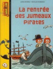 La Rentrée Des Jumeaux Pirates