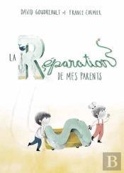 La Réparation De Mes Parents