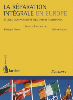 Bertrand.pt - La Réparation Intégrale En Europe ; Études Comparative Des Droits Nationaux