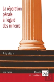 La Réparation Pénale À L'Égard Des Mineurs