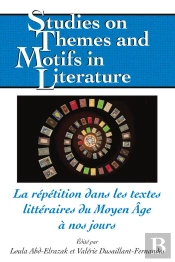 La Répétition Dans Les Textes Littéraires Du Moyen Âge À Nos Jours
