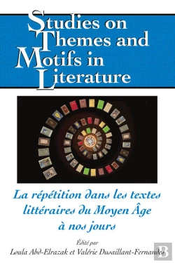 Bertrand.pt - La Répétition Dans Les Textes Littéraires Du Moyen Âge À Nos Jours