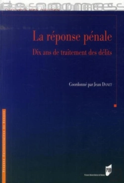 Bertrand.pt - La Réponse Pénale ; Dix Ans De Traitement Des Délits