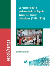 La Representación Parlamentaria En España Durante El Primer Liberalismo (1810-1836)