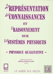 La Representation Des Connaissances Et Le Raisonnement Sur Les Systemes Physiques